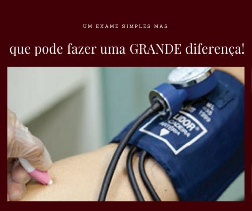 Um exame simples mas que faz uma grande diferena